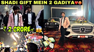 MARRIAGE GIFT MEIN MILI 2 CRORE KI GADIYAN 😜💸 VVIP SHADI IN NOIDA 🔥 [upl. by Cleopatre]