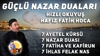 Çok Güçlü Nazar Duaları Hızlı Okuyuş Fatih Hoca [upl. by Moynahan]