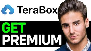 How To Get Terabox Premium 2024 Easy Guide [upl. by Prentice904]