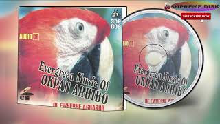 Urhobo Music Evergreen Music Of Okpan Arhibo of Ewherhe Agbarho [upl. by Assele402]