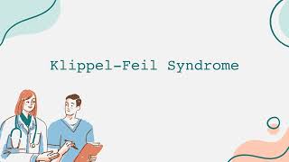 KlippelFeil Syndrome [upl. by Sakram]