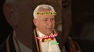 Milan PITKIN  Medvěd a kafe 😂😂😂 TOP pitkin indianfanda vtip vtipy humor sranda shorts [upl. by Seto]