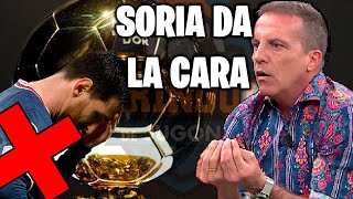 🔥SORIA RESPONDE a la NO NOMINACIÓN de MESSI al BALÓN de ORO🔥 [upl. by Gievlos750]