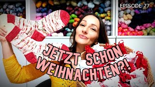 Viel los Adventskalender Weihnachtssocken und der KAL  Schibot Garne Strickpodcast Episode 77 [upl. by Annorah]