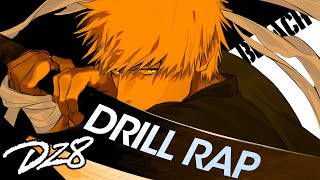 BLEACH DRILL RAP SONG  quotShikaiquot  DizzyEight x Blvk Divmonds Prod By Yo Ash Bleach AMV [upl. by Yesima]