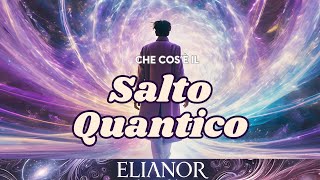 Che cos’è il SALTO QUANTICO in breve [upl. by Aihsoem]