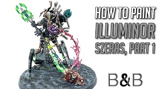 How to paint Illuminor Szeras part 1 [upl. by Akimat]