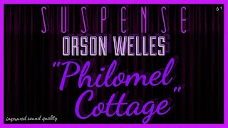 ORSON WELLES quotPhilomel Cottagequot • SUSPENSE Classic Mystery [upl. by Leontine567]