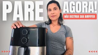 10 Coisas que você NÃO pode fazer na Airfryer [upl. by Atirihs305]