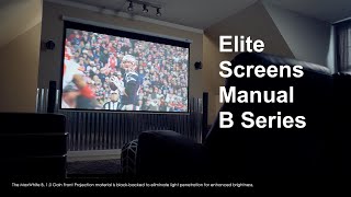 Elite Screens  premium projection screens  Manual B Series [upl. by Peta]