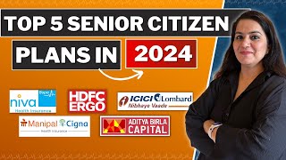 BEST Health Insurance Plans for Senior Citizens in 2024  TOP 5 Senior Citizen Plans in India [upl. by Ybbob100]