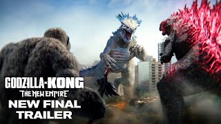 Godzilla x Kong  The New Empire  New Final Trailer HD [upl. by Parsifal]