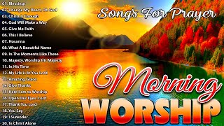 Best Praise amp Worship Song Collection 2023 🙏 Christian Worship Songs 🙌 Latest Morning Worship Songs [upl. by Aical]