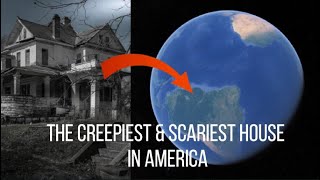 The Creepiest amp Scariest Haunted House in America 😱🧟  Real Haunted House caugh in google earth [upl. by Chessy787]