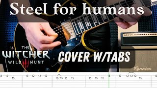 THE WITCHER 3Steel for humans coverguitar tabs [upl. by Acinomed]