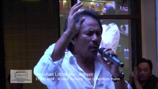 Sentuhan Listrik Mu  M Nasir Acoustic Live  MonRods Kulim [upl. by Nide]