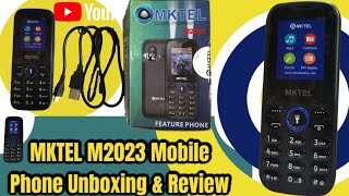 MKTEL M2023 Mobile Phone 📱Unboxing amp Review mobilephone keypadmobile unboxing review [upl. by Hilliary]