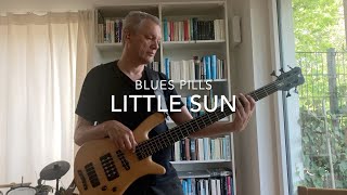 Bass Cover  Blues Pills  Little Sun [upl. by Knowles847]