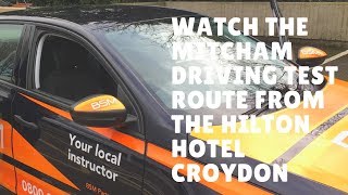 Mitcham Driving Test Route Hilton Hotel 17 January 2018 312pm [upl. by Ayek511]