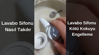 Lavabo Sifonu Nasıl TakılırLavabo Sifonu Kötü Kokuyu Engelleme [upl. by Chip]