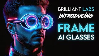 Introducing FRAME  New AI Glasses That Make You Smarter [upl. by Annoj820]