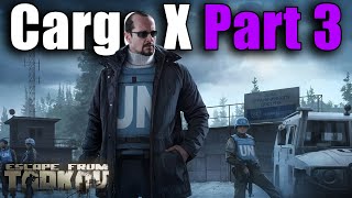 TASK GUIDE  Peacekeeper  Cargo X Part 3  Escape from Tarkov [upl. by Ahsiened]