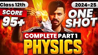 Class 12 Physics Part 1 Book Oneshot for Class 12 Boards 202425  Score 7070 in Physics 🔥 class12 [upl. by Holms416]