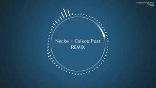 TPRMX Hermann Necke  Csikos Post REMIX [upl. by Eiramrefinnej]