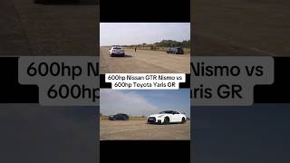 600hp nissan GTR VS 600hp toyota yaris GR [upl. by Yereffej]