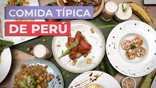 Comida típica de Perú 🇵🇪  10 platos imprescindibles [upl. by Mohl713]