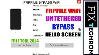 FRP FILE WiFi TOOL 2024  Bypass Untethered iCloud Hello Screen On iOS [upl. by Goldsmith]