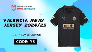 Valencia Away Jersey 202425  Minejerseys Unboxing Review cheapjersey Valenciajersey soccer [upl. by Vaas]