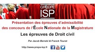 Présentation des épreuves de Droit Civil ENM [upl. by Kent]