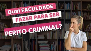 Qual faculdade fazer para ser Perito Criminal [upl. by Setarcos]