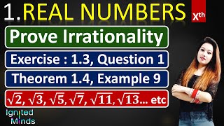 Simple Method to Prove Irrationality  Root 2  Root 3  Root 5 etc  Class 10th math  Real Numbers [upl. by Berkow]