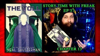 THE TOLL  CHAPTER 13  Story Time With Freak EP 57 [upl. by Nallad]