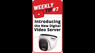 Weekly Tip 7 Introducing the New Digital Video Server [upl. by Free]