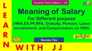 Meaning of Salary for Income tax purpose  Part 24 in Tamil  meaningofsalary incomefromsalary [upl. by Acillegna]