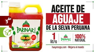 ACEITE DE AGUAJE marca PARINARI 1 litro [upl. by Wyn]