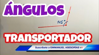 CONSTRUCCIÓN Y MEDICIÓN DE ANGULOS 📕📐Cómo usar el Transportador paso a paso [upl. by Ardnwahsal]