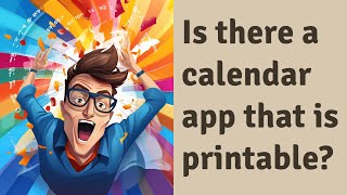 Is there a calendar app that is printable [upl. by Enavi]