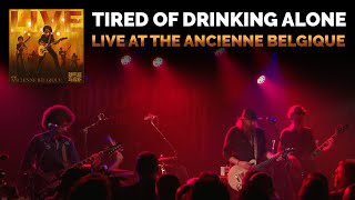 Robert Jon amp The Wreck  quotTired Of Drinking Alonequot Live  Official Music Video [upl. by Oidualc847]