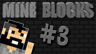 Mine Blocks 3  quotSyrup Trapquot [upl. by O'Doneven785]