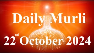 Daily Murli English 22 October 2024daily English murlimurli in EnglishEnglish murli todayMurli [upl. by Gilda]