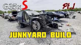 Building My Infiniti G35xS using JUNKYARD PARTS Pt1 [upl. by Paddy]