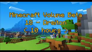 C418  Dreiton  Minecraft Volume Beta 18   Creative 5   10 hours [upl. by Amla]