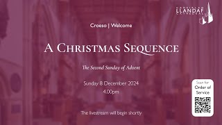 400pm A Christmas Sequence  Sunday 8th December 2024 [upl. by Voorhis]