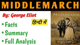 Middlemarch summaryMiddlemarch novel by Gorge Eliot  Middlemarch by George Eliot summary in Hindi [upl. by Lednam511]