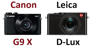 Canon PowerShot G9 X vs Leica DLux [upl. by Fortin617]