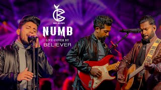 NUMB Live Cover By BELIEVER [upl. by Ledeen]